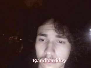 19andhardd69