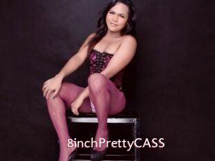 8inchPrettyCASS