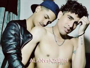 ALANvsJOSEPH
