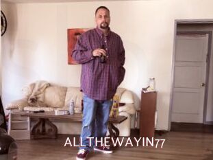 ALLTHEWAYIN77