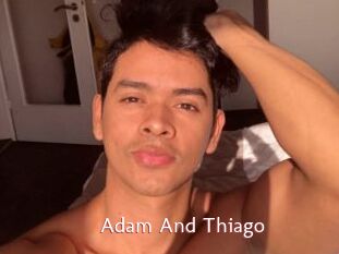 Adam_And_Thiago