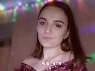 Aishana