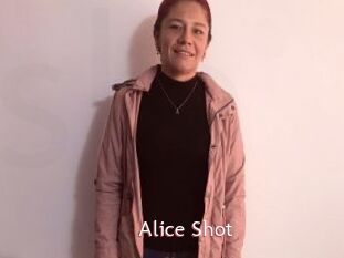Alice_Shot