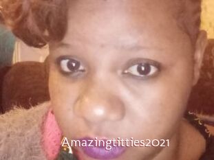 Amazingtitties2021