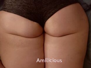 Amilicious