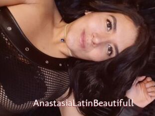 AnastasiaLatinBeautifull