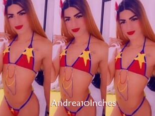Andrea10Inches