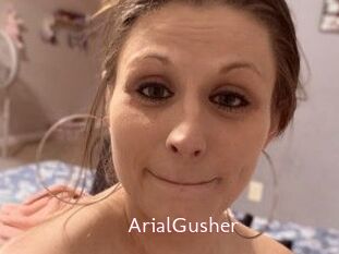 ArialGusher