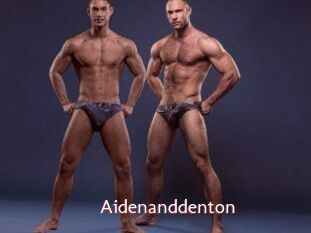 Aidenanddenton