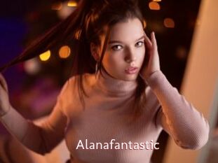 Alanafantastic