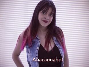 Anacaonahot