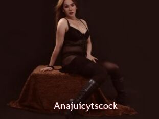 Anajuicytscock