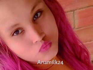 Anamilk24