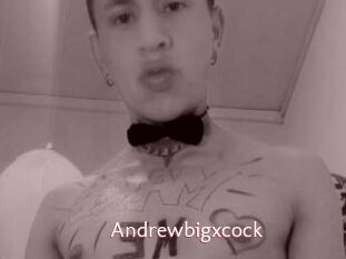 Andrewbigxcock