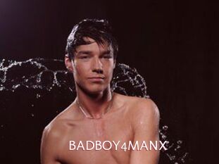 BADBOY4MANX