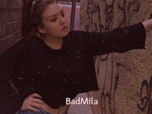 BadMila
