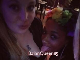 BajanQueen85