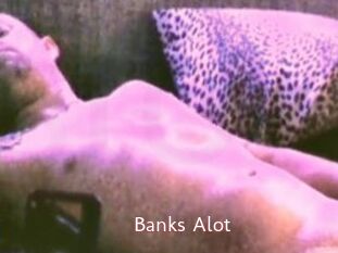 Banks_Alot