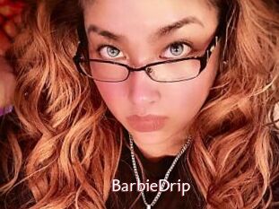 BarbieDrip