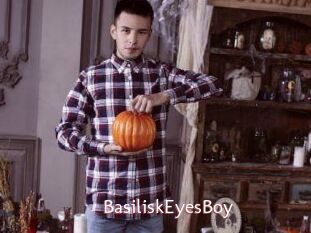 BasiliskEyesBoy