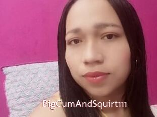 BigCumAndSquirt111