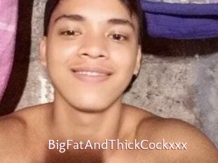 BigFatAndThickCockxxx