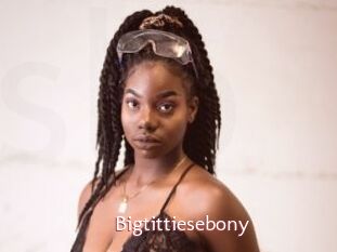 Bigtittiesebony