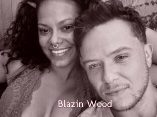 Blazin_Wood