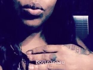 Bossnana2u