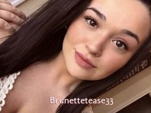 Brunettetease33
