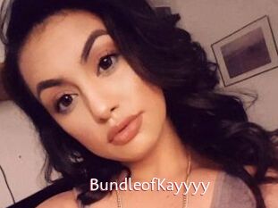 BundleofKayyyy