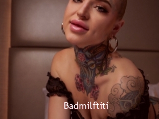 Badmilftiti