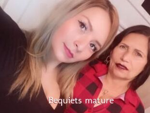 Bequiets_mature
