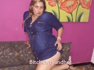Bitchdirtyandhot