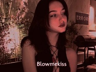 Blowmekiss