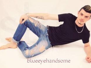 Blueeyehandsome