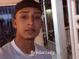 Brodacrazy