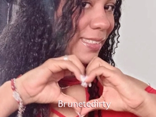 Brunetedirty
