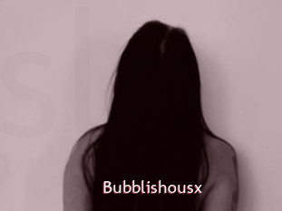 Bubblishousx