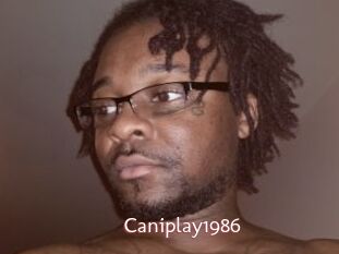 Caniplay1986