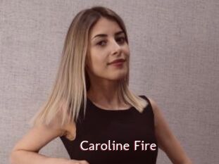 Caroline_Fire