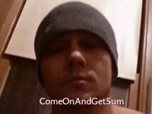 ComeOnAndGetSum