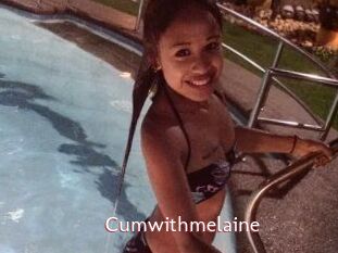 Cumwithmelaine