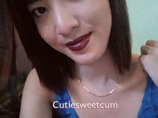Cutiesweetcum