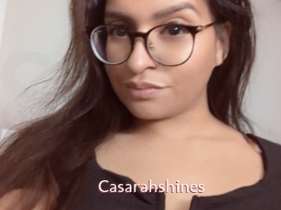 Casarahshines