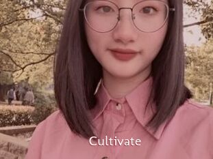 Cultivate