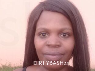 DIRTYBASH24