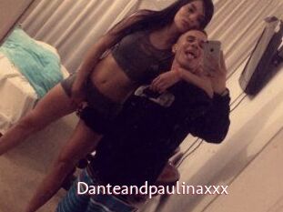 Danteandpaulinaxxx