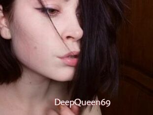 DeepQueen69