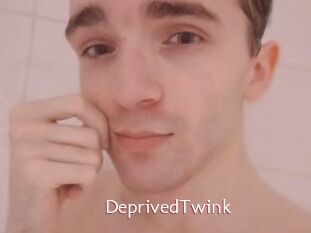 DeprivedTwink